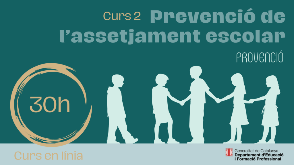30h del curs de Prevenció de l'assetjament escolar (Curs 2)