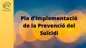 Pla d'implementació de la prevenció del suïcidi