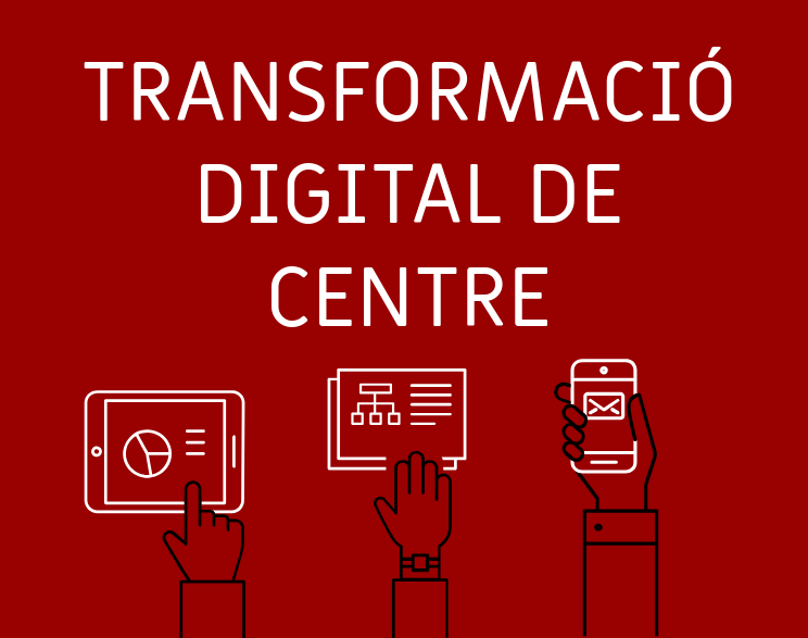 Transformació digital de centre
